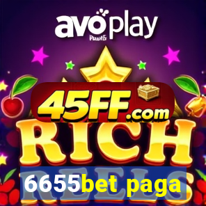 6655bet paga
